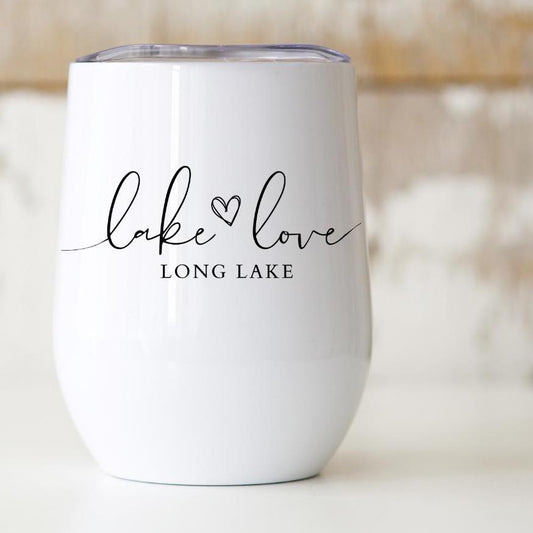 Lake Love Wine Tumbler - Lake Life Tumbler - Lake Lover Gift - Adventurer Gift - Lake House Decor - Lake Tumbler - Lake House Warming Gift